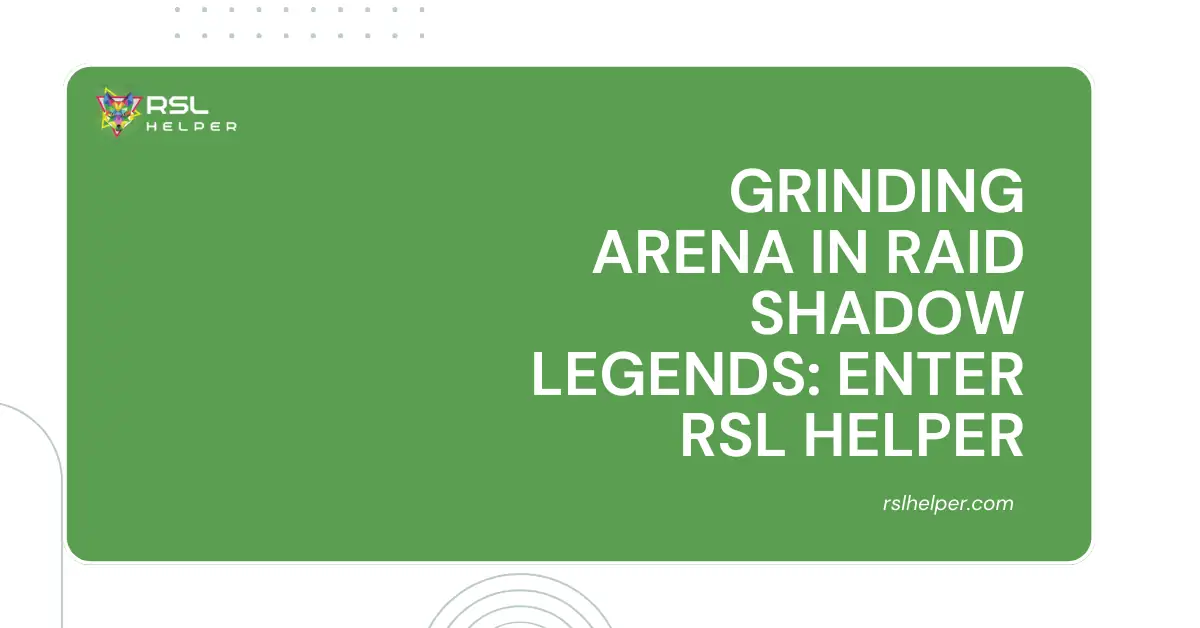 Grinding Arena in Raid Shadow Legends
