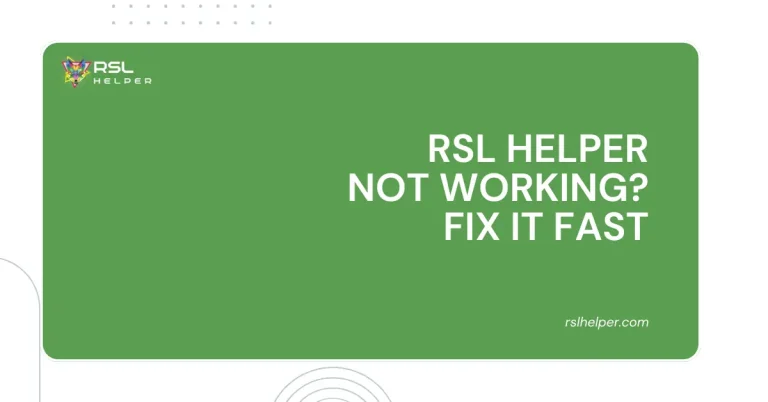 RSL Helper Not Working