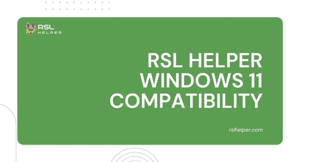RSL Helper Windows 11