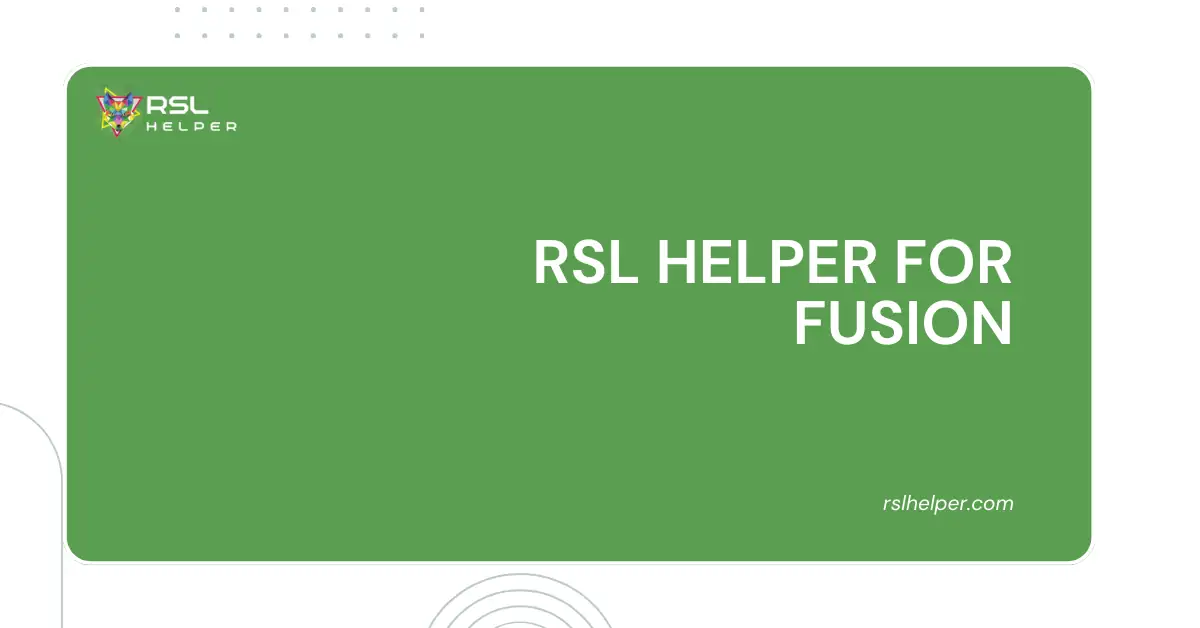 RSL Helper for Fusion