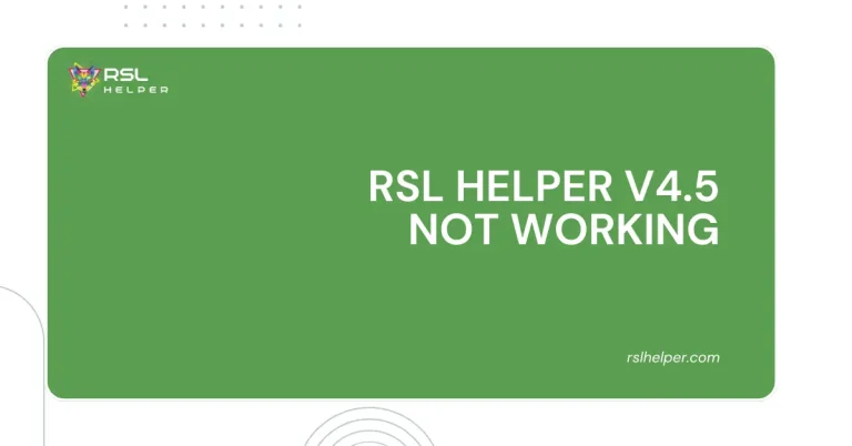 RSL Helper v4.5 Not Working