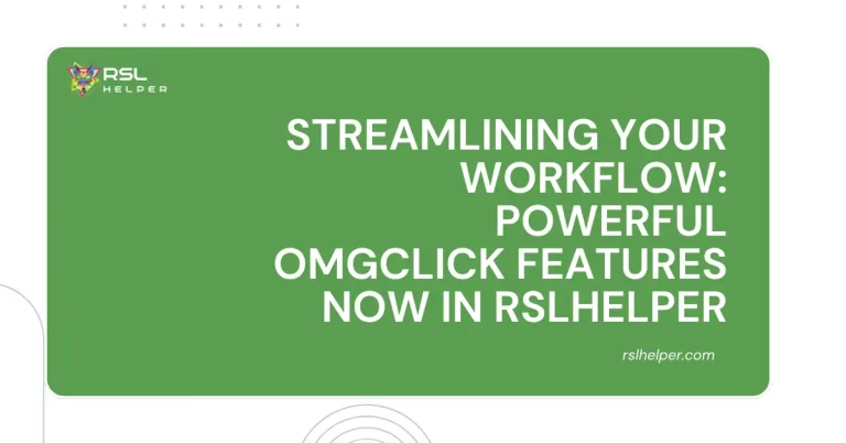Streamlining Your Workflow_ Powerful OMGClick Features Now in RSLHelper
