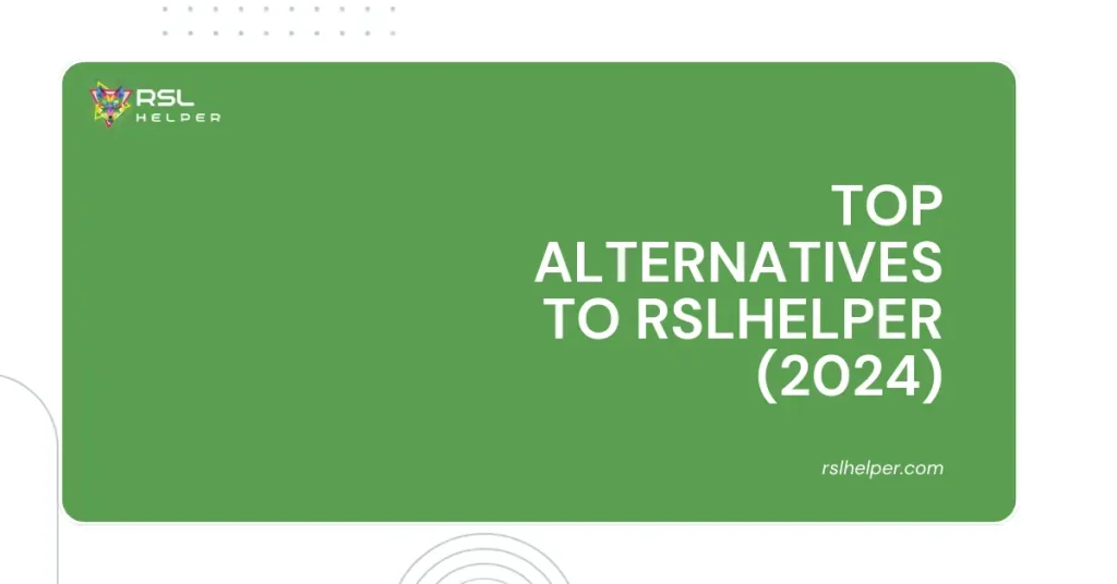 Top Alternatives to RSLHelper (2024)