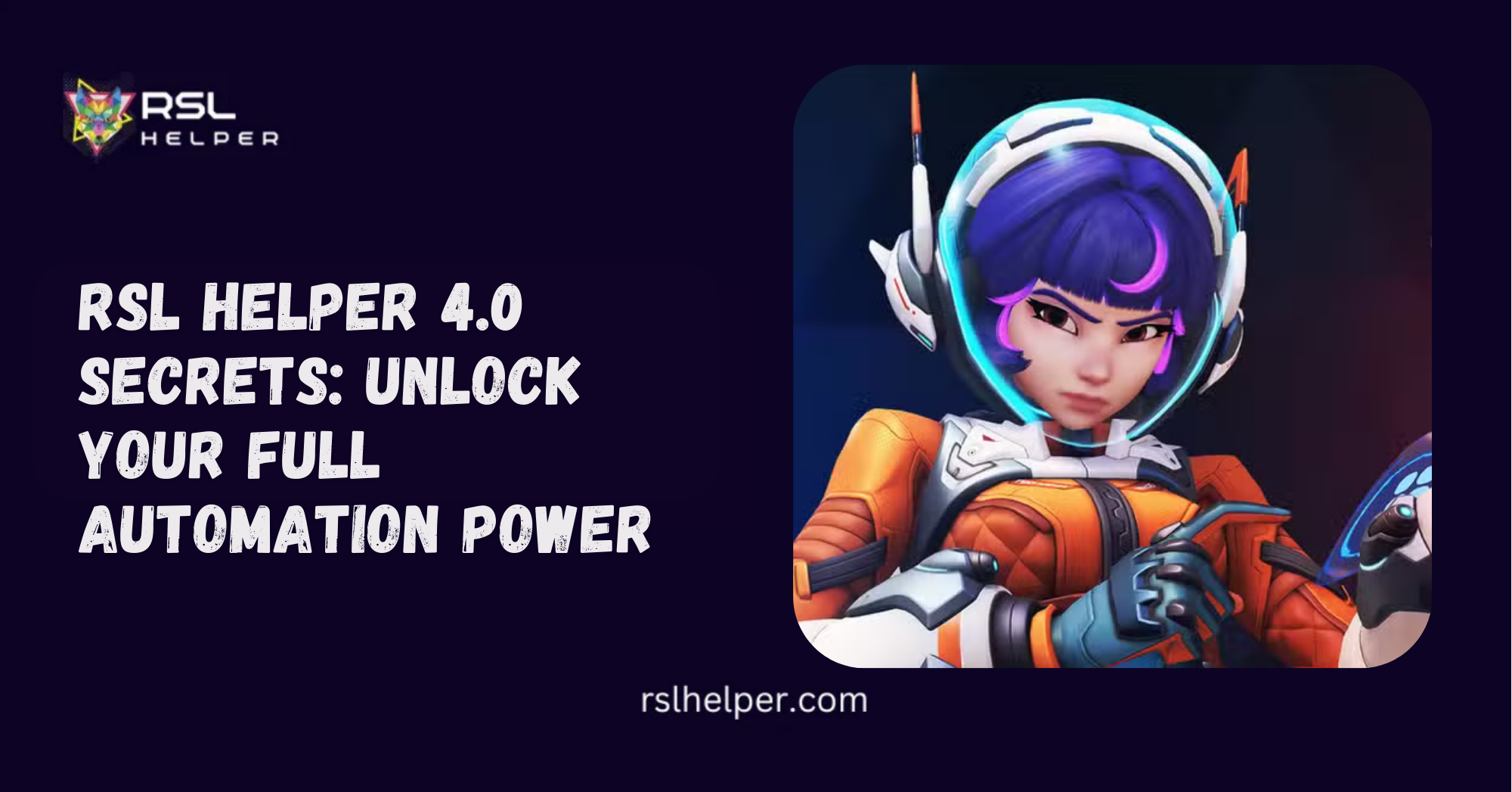 RSL Helper 4.0 Secrets Unlock Your Full Automation Power