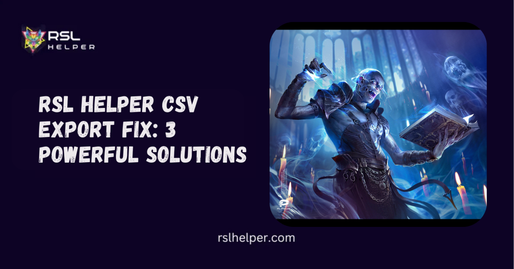 RSL Helper CSV Export Fix 3 Powerful Solutions