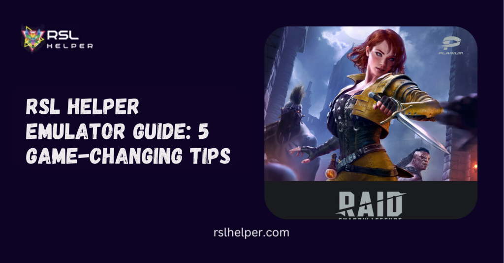 RSL Helper Emulator Guide 5 Game-Changing Tips