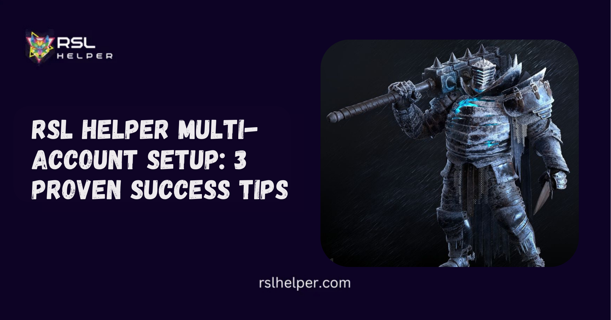 RSL Helper Multi-Account Setup 3 Proven Success Tips