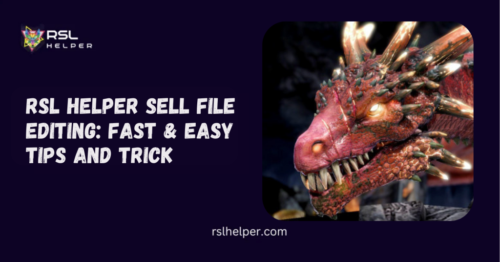 RSL Helper Sell File Editing Fast & Easy Tips And Trick