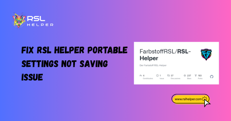 Fix RSL Helper Portable Settings Not Saving Issue