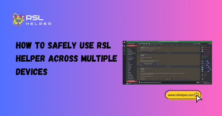Safely Use RSL Helper Across Multiple Devices