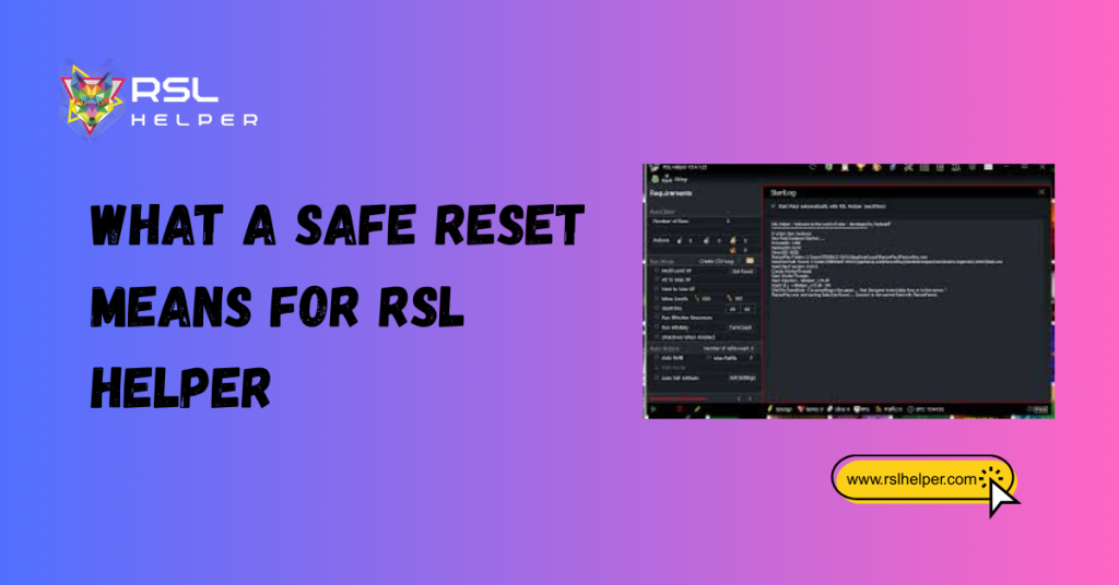 What a Safe Reset Means for RSL Helper